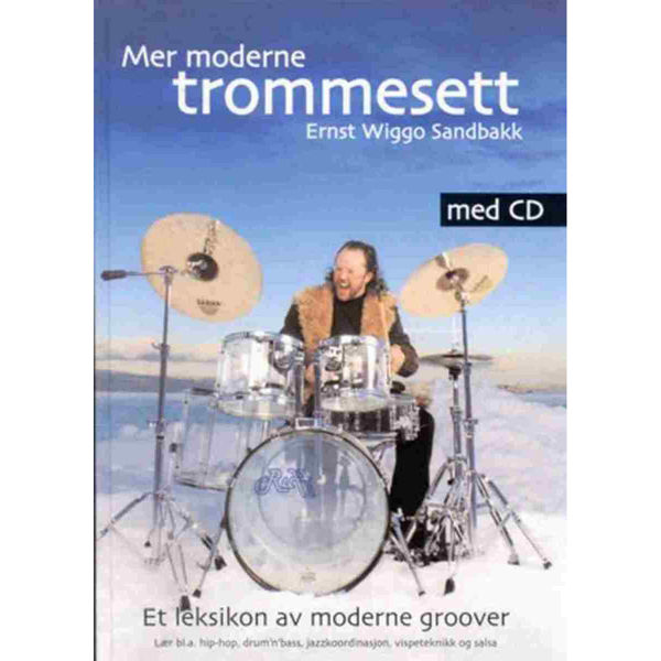 Mer Moderne Trommesett, Ernst Wiggo Sandbakk - Bok, Cd Trommer