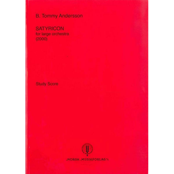 Satyricon. Study Score., Tommy B. Andersson - For Large Orch. Lommepartitur