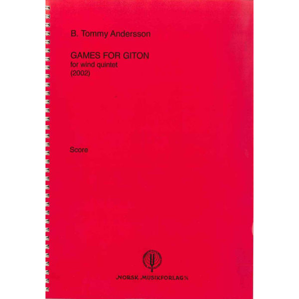 Games For Giton, Tommy B. Andersson - Wind Quintet Partitur