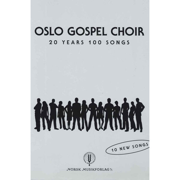 20 Years 100 Songs,Tore W. Aas - Oslo Gospel Choir  SATB m/besifring