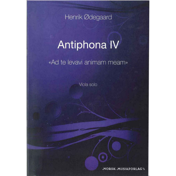 Antiphona 4(Ad Te Levavi...), Henrik Ødegaard - Viola Solo Bratsj
