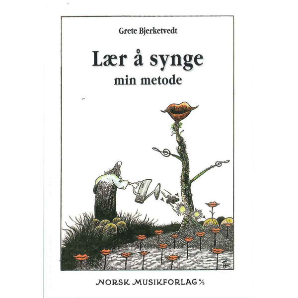 Lær å synge min metode, Grete Bjerketvedt