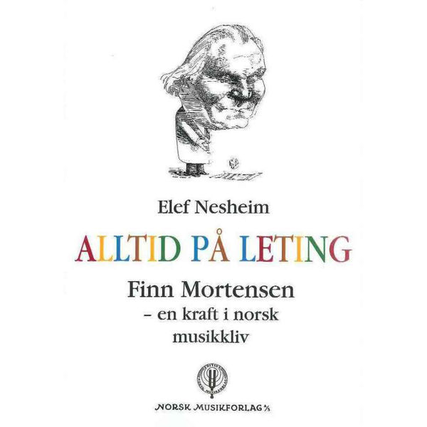 Alltid På Leting. Finn utool...., Elef Nesheim - Biografi & Fagbok Bok