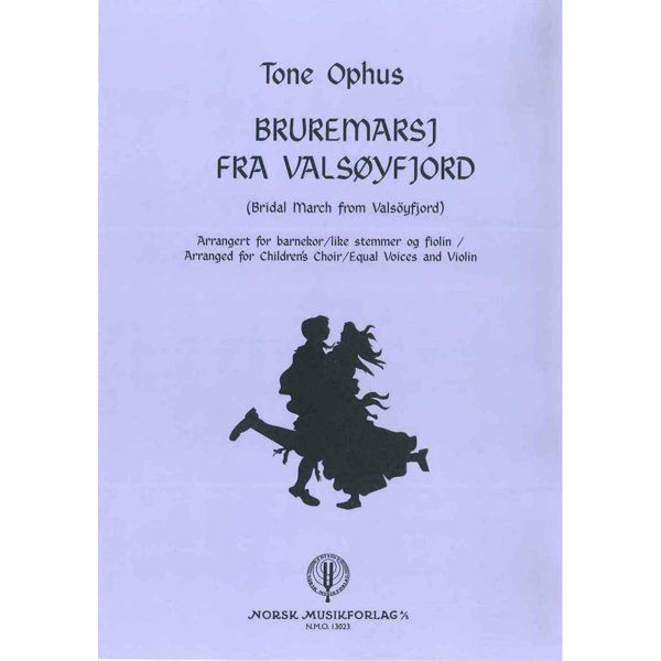 Bruremarsj Fra Valsøyfjord, Tone Ophus - Fiolin Solo, Barnekor