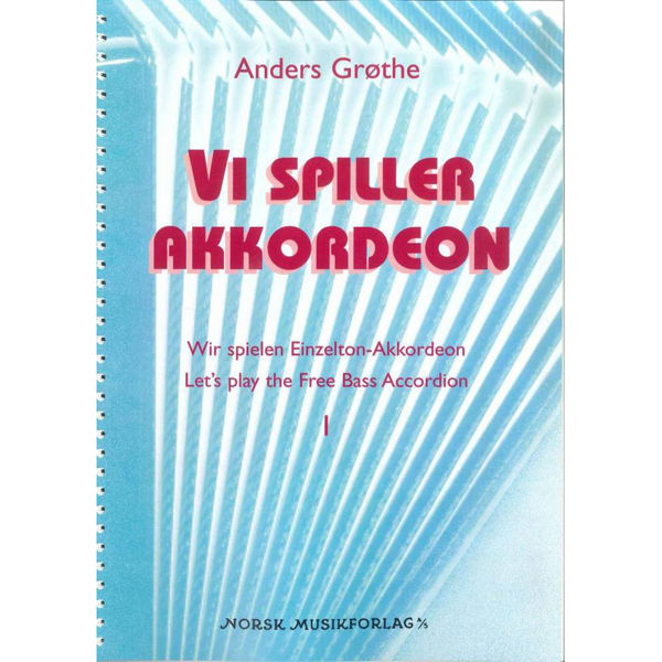 Vi Spiller Akkordeon 1, Anders Grøthe - Trekkspill Skole