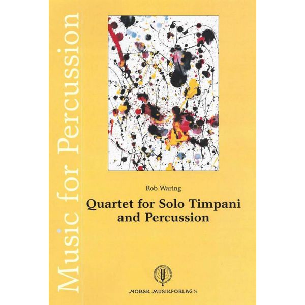 Quartet for Solo Timpani and Percussion, Rob Waring. Score