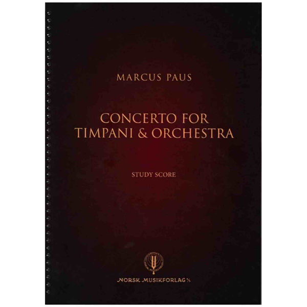 Concerto for Timpani & Orchestra, Marcus Paus. Studyscore