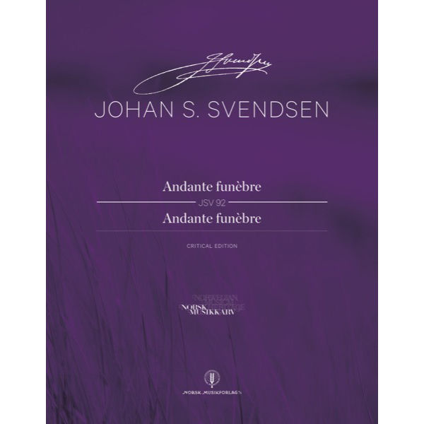 Andante funebre  JSV 92  Johan S. Svendsen. Critical Edition Score