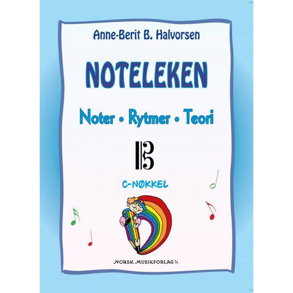 Noteleken C-nøkkel. Noter - Rytmer - Teori. Anne-Berit Halvorsen