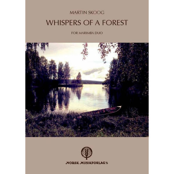 Whispers of a Forest, Marimba Duo, Martin Skoog