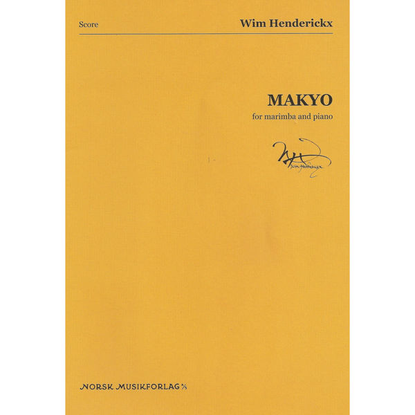 Makyo, Wim Henderickx, marimba og pano