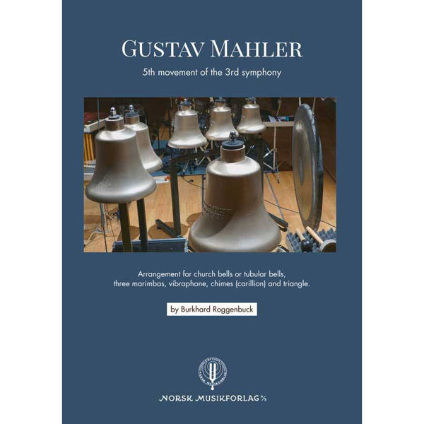 Gustav Mahler 5th Movement of the 3rd Symphony arr Roggenbuck for Percussion Trio