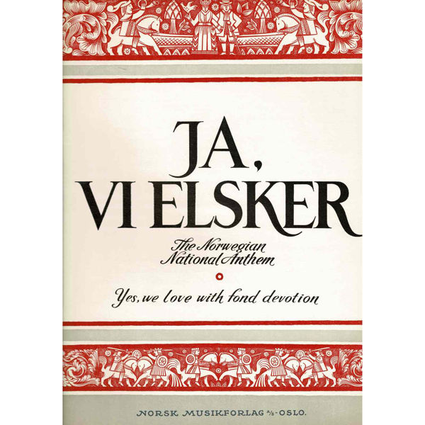 Ja, Vi Elsker - The Norwegian National Anthem. Bjørnstjerne Bjørnson/Rikard Nordraak - Piano og Vokal