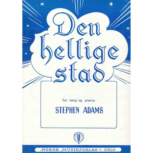 Den Hellige Stad, (The Holy City) Stephen Adams - Sang og Piano