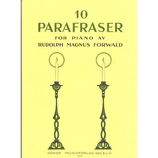 10 parafraser for piano - Ragnvald Forwald