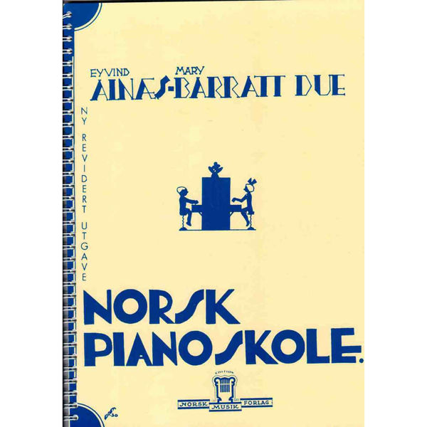 Norsk Pianoskole, Eivind Alnæs/Mary Barratt Due