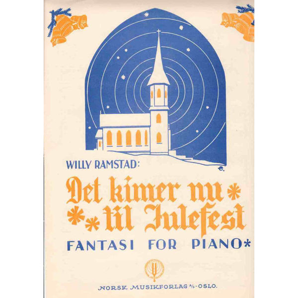 Det Kimer Nu Til Julefest, Fantasi for Piano av Willy Ramstad