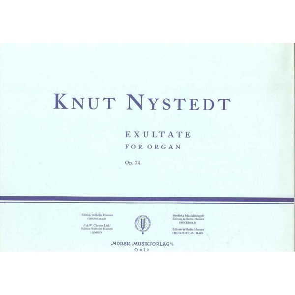 Exultate Op.74, Knut Nystedt - Orgel