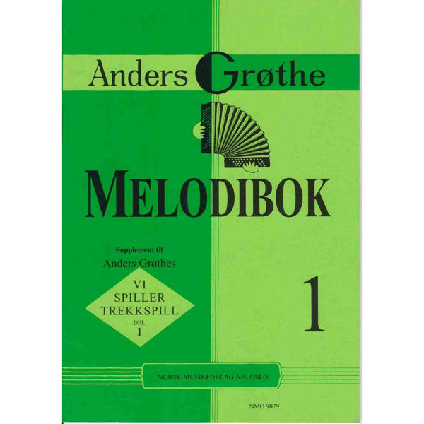 Melodibok 1, Anders Grøthe - Trekkspill