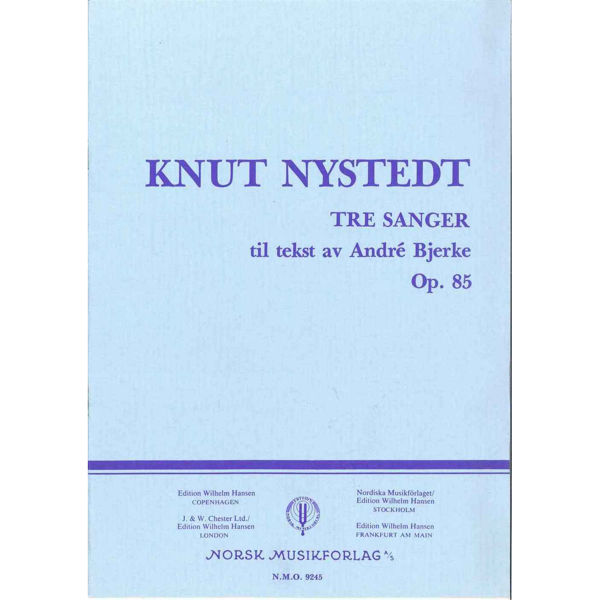 Tre Sanger Op.85, K.  Nystedt/A.  Bjerke - Sang, Piano