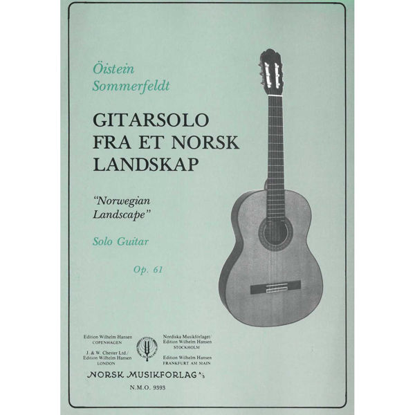 Fra Et Norsk Landskap - Øistein Sommerfeldt - Gitar