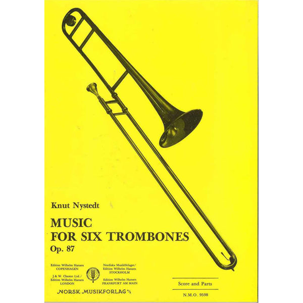 Music For Six Trombones Op.87, Knut Nystedt - Trombone Sekstett