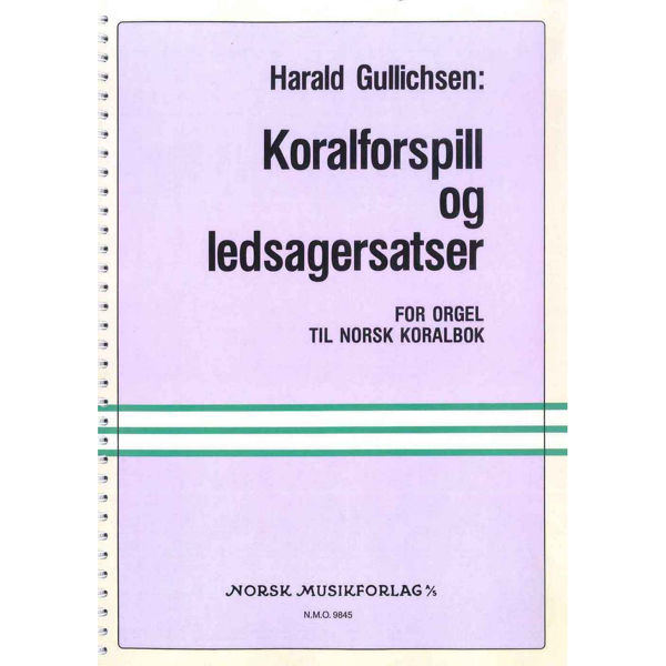Koralforsp. Og Ledsagersatser, Harald Gullichsen - Orgel