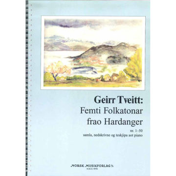 Femti Folkatonar Frao Hardanger (50 Folketoner), Geirr Tveitt. Piano