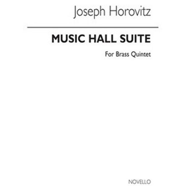 Joseph Horovitz: Music Hall Suite For Brass Quintet (Set Of Parts)