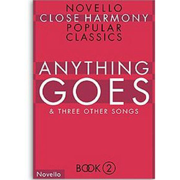 Anything Goes & Three Other Songs - Book 2 - Choir