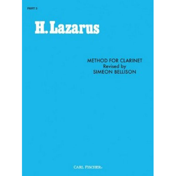 Method for Clarinet, Henry Lazarus. Part 3. Editor Simon Bellison
