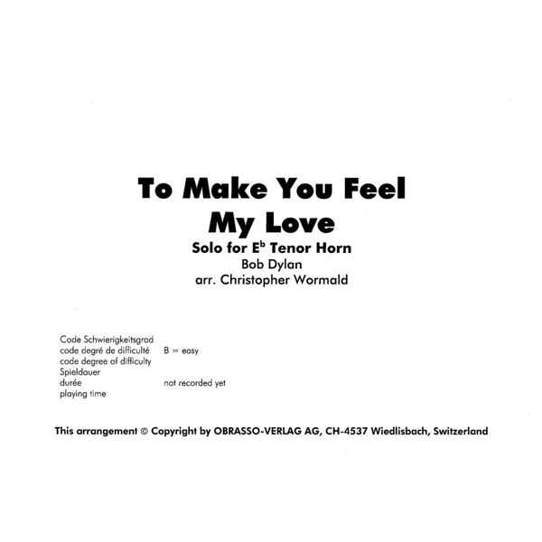 To make you feel my love, Bob Dylan arr Wormald. Eb Horn + Brass Band