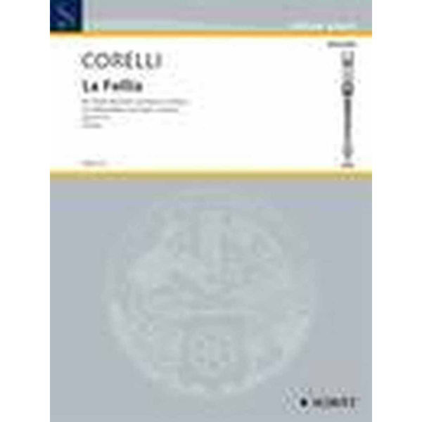 La Follia for Treble Recorder and Basso Continuo Op. 5/12, Corelli