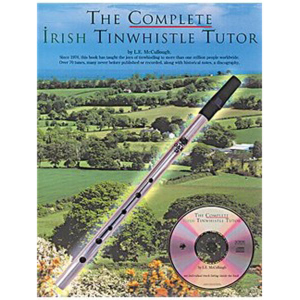 The Complete Irish Tinwhistle Tutor