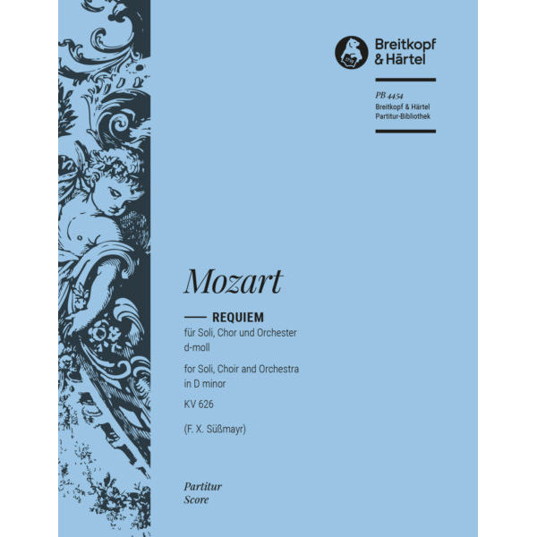 Mozart - Requiem in D minor K. 626, Süssmayr, Full Score