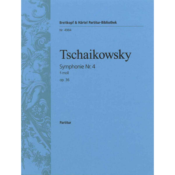 Symphony No. 4 in F minor Op. 36, Tschaikowsky. Partitur
