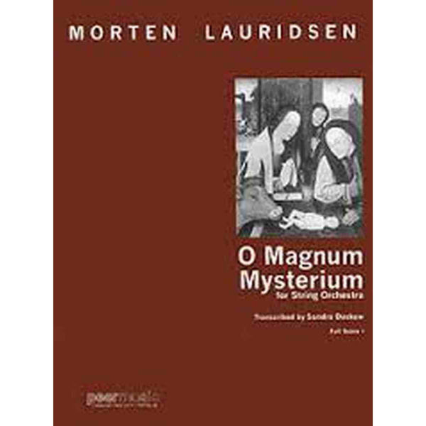 O magnum mysterium, Morten Lauridsen String Orchestra