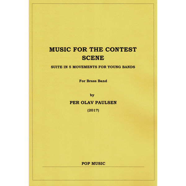 Music for the Contest Scene,  Per Olav Paulsen - Brass Band