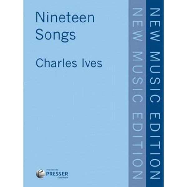 Nineteen Songs, Charles Ives, Sang og Piano