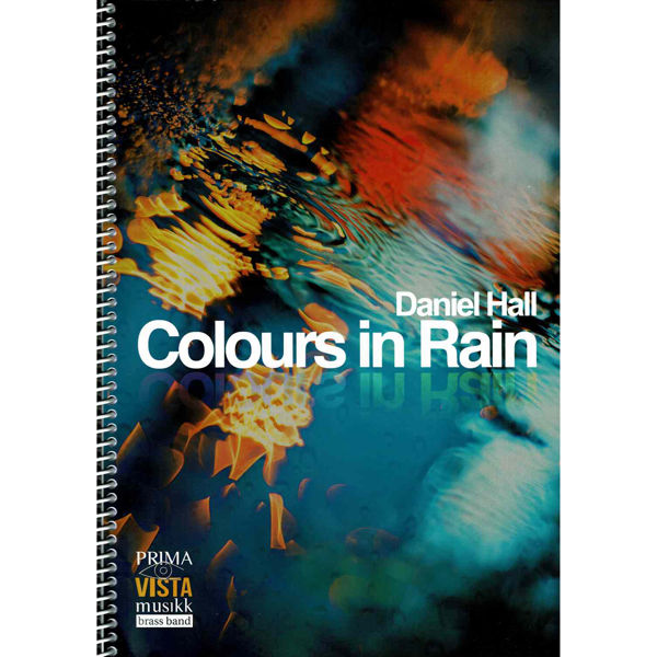 Colours in Rain, Daniel Hall. Brass Band