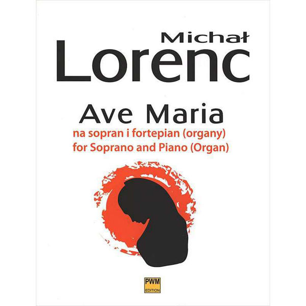 Ave Maria, Michal Lorenc, Soprano and Piano (organ)