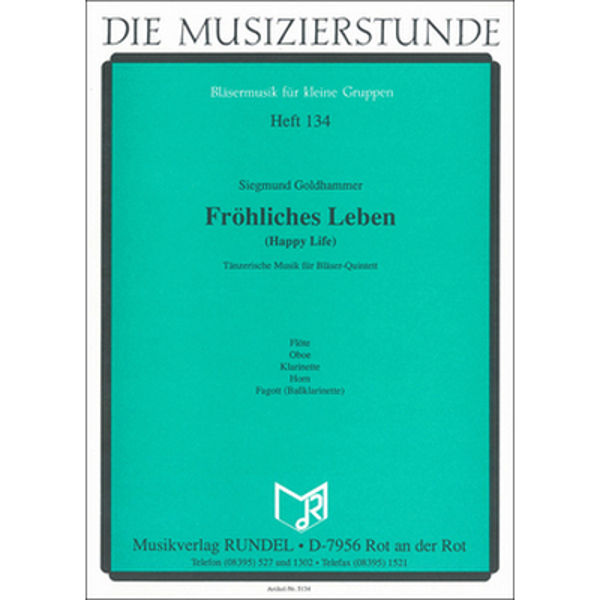 Frohliches Leben (Happy Life), Siegmund Goldhammer. Woodwind Quintet