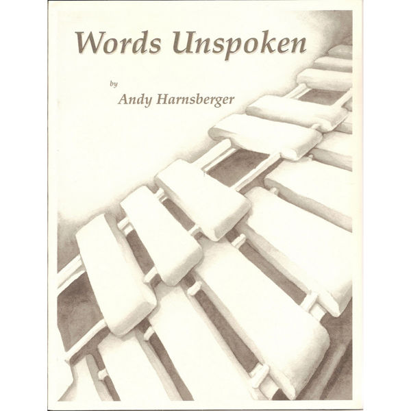 Words Unspoken, Andy Harnsberger, Solo Marimba