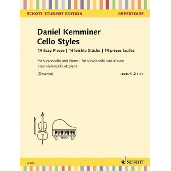 Cello Styles. 14 Easy Pieces for Cello and piano. Daniel Kemminer