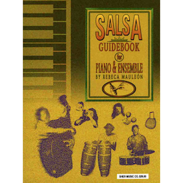 Salsa guide-book for piano and ensemble