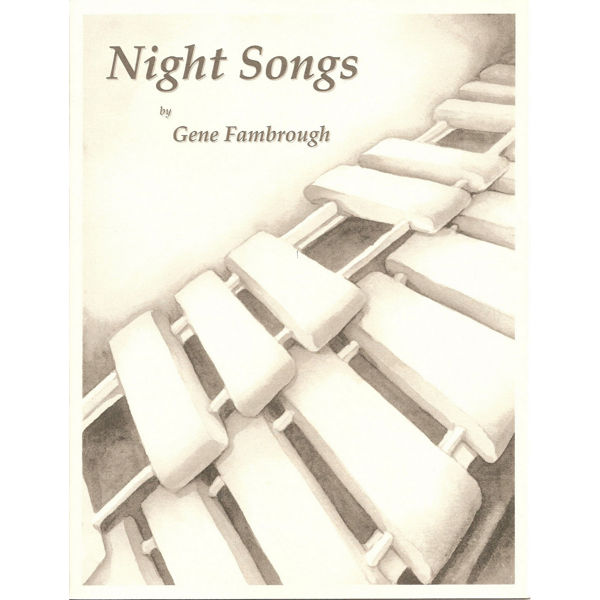Night Songs, Gene Fambrough, Solo Marimba