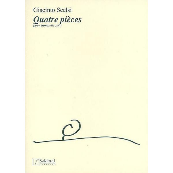 Quattro Pezzi Quatre Pieces Pour Trompette Solo, Giacinto Scelsi