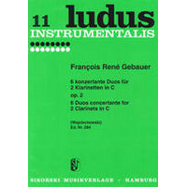 11 Ludus Instrumentalis, 6 Duos concertante for 2 Clarinets in C