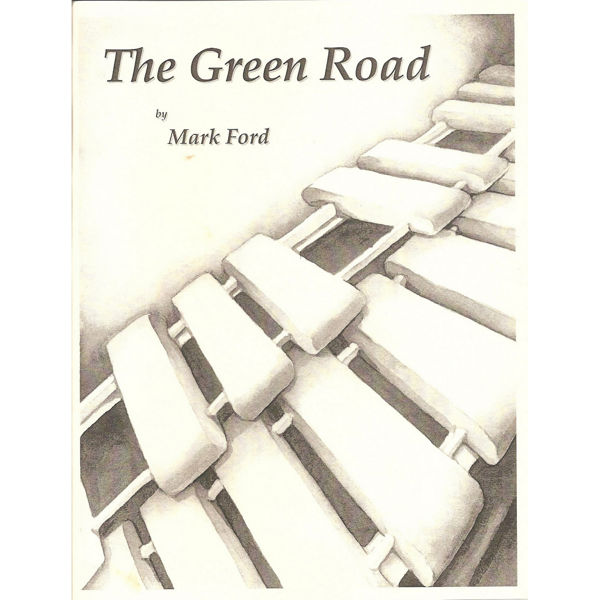 The Green Road, Mark Ford, Solo Marimba