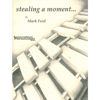 Stealing A Moment, Mark Ford, Solo Marimba